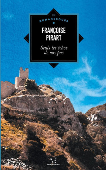 Seuls les ï¿½chos de nos pas