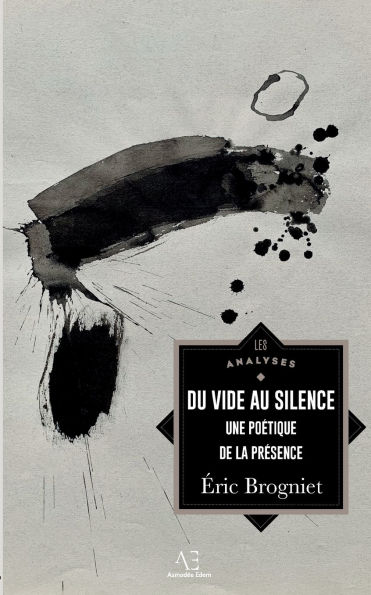 Du vide au silence: Pour une po�tique de la pr�sence