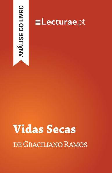 Vidas Secas - Graciliano Ramos (anï¿½lise de livro)