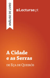 Title: A Cidade e as Serras - Eça de Queirós (análise de livro), Author: Tomás Rodrigues