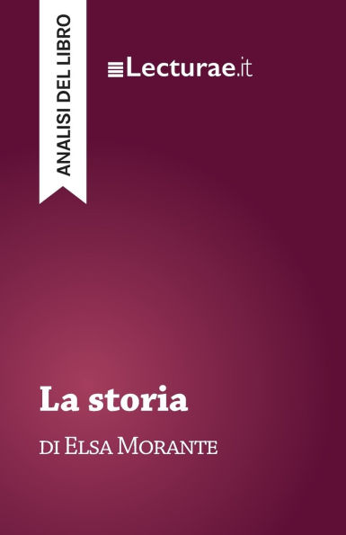 La storia - Elsa Morante (analisi del libro)