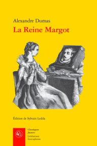 Title: La Reine Margot, Author: Alexandre Dumas