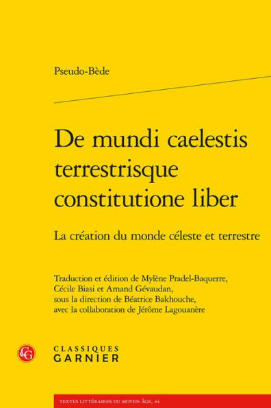 De mundi caelestis terrestrisque constitutione liber - La creation du monde celeste et terres: La creation du monde celeste et terrestre