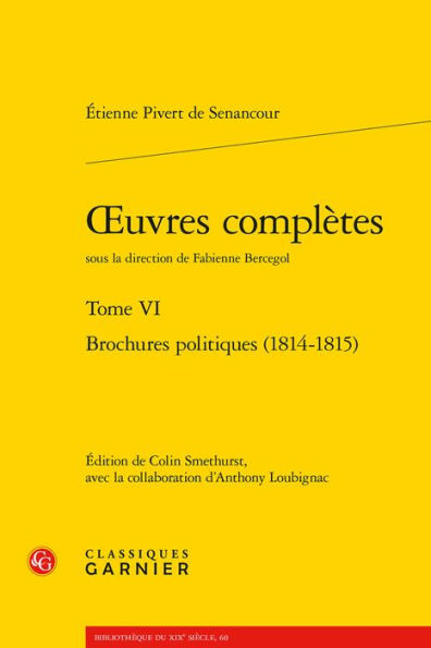 OEuvres completes: Brochures politiques (1814-1815)