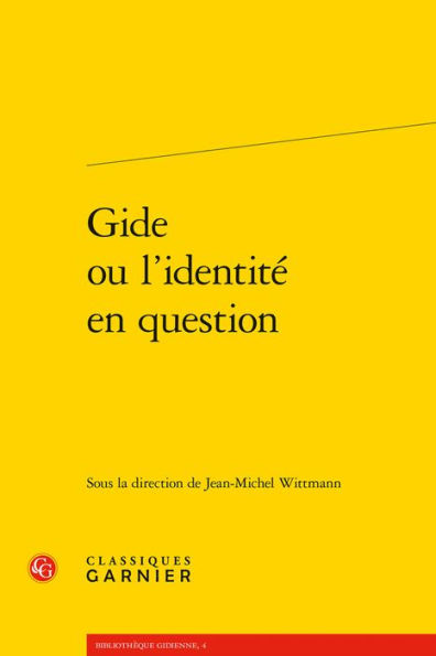 Gide ou l'identite en question