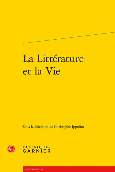 La Litterature et la Vie