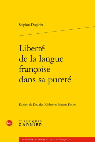 Liberte de la langue francoise dans sa purete