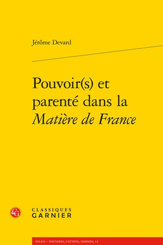 Pouvoir(s) et parente dans la Matiere de France