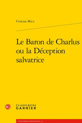 Le Baron de Charlus ou la Deception salvatrice