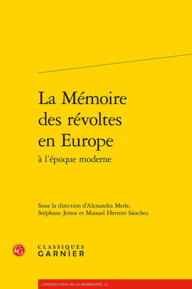 La Memoire des revoltes en Europe