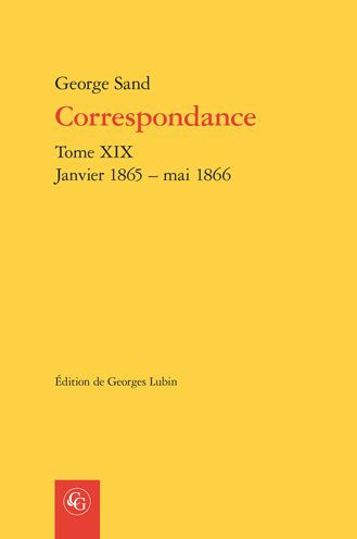 Correspondance. Tome XIX: Janvier 1865 - mai 1866