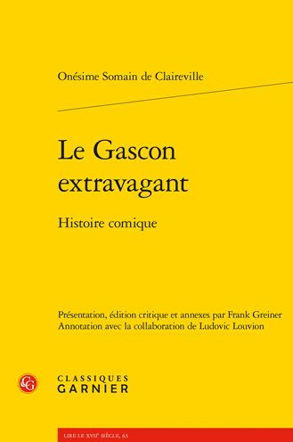 Le Gascon extravagant: Histoire comique