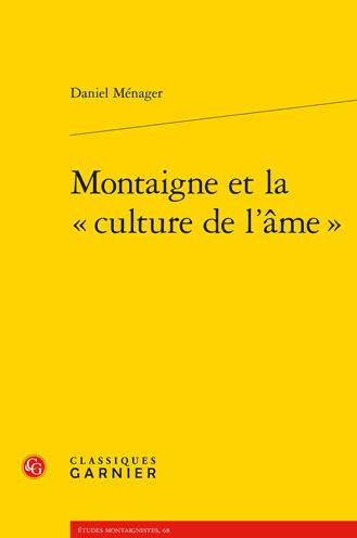Montaigne et la culture de l'ame