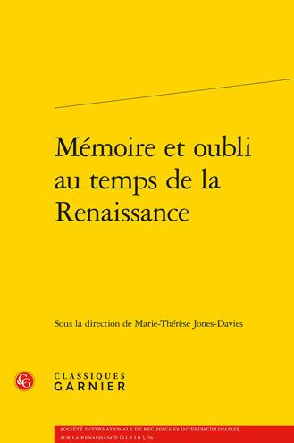 Memoire et oubli au temps de la Renaissance