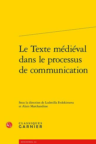 Le Texte medieval dans le processus de communication