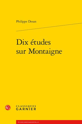 Dix etudes sur Montaigne