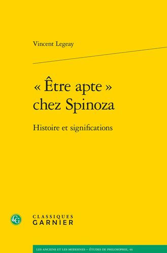 Etre apte chez Spinoza: Histoire et significations