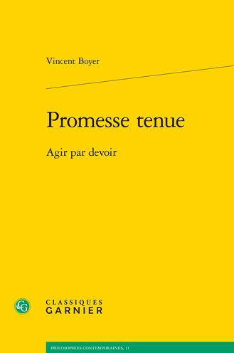 Promesse tenue: Agir par devoir