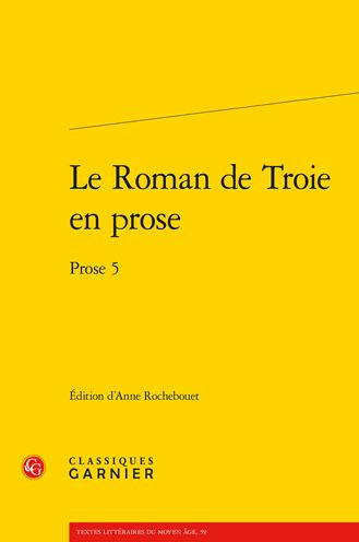 Le Roman de Troie en prose: Prose 5