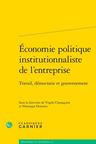 Economie politique institutionnaliste de l'entreprise: Travail ...