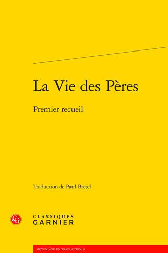 La Vie des Peres: Premier recueil