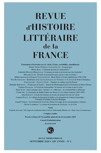 Revue d'Histoire litteraire de la France: Formations d'ecrivains au XIXe siecle. Ecoles, sociabilites, autodidaxies