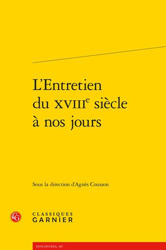 L'Entretien du XVIIIe siecle a nos jours