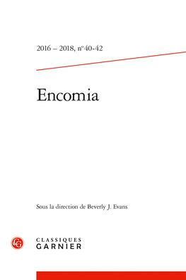 Encomia: 2016 2018, no 40-42: Bulletin bibliographique de la Societe internationale de litterature courtoise