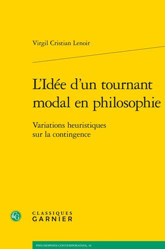 L'Idee d'un tournant modal en philosophie: Variations heuristiques sur la contingence