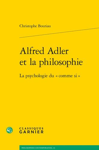 Alfred Adler et la philosophie: La psychologie du comme si