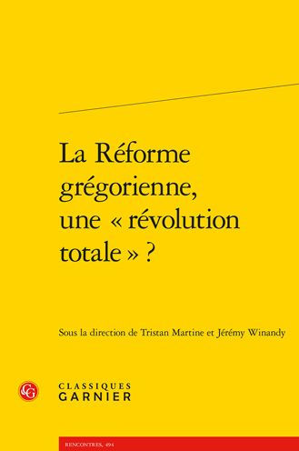 La Reforme gregorienne, une revolution totale ? by Tristan Martine ...