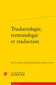 Title: Traductologie, terminologie et traduction, Author: Rosa Agost Canos