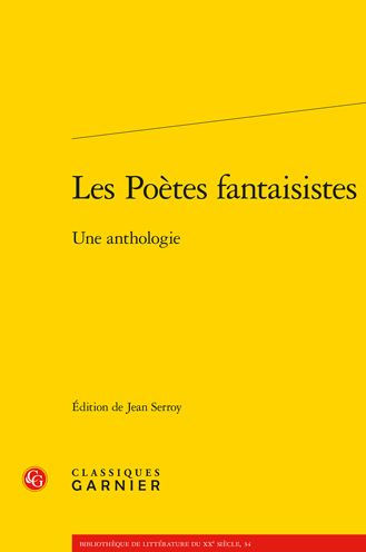 Les Poetes fantaisistes: Une anthologie