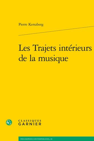 Les Trajets interieurs de la musique