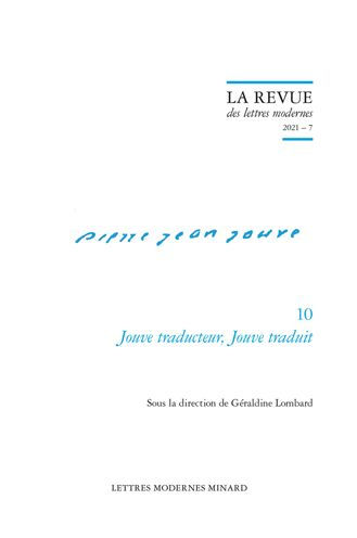 La Revue des lettres modernes: Jouve traducteur, Jouve traduit