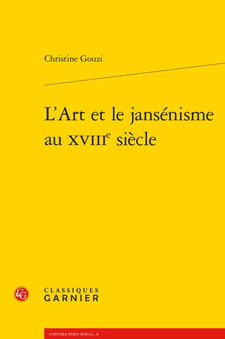 L'Art et le jansenisme au XVIIIe siecle