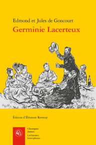 Title: Germinie Lacerteux, Author: Edmond et Jules de Goncourt