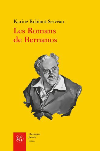 Les Romans de Bernanos: Metamorphoses de la transcendance