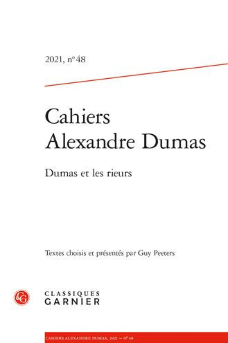 Cahiers Alexandre Dumas: Dumas et les rieurs