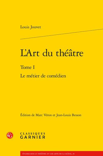 L'Art du theatre: Le metier de comedien