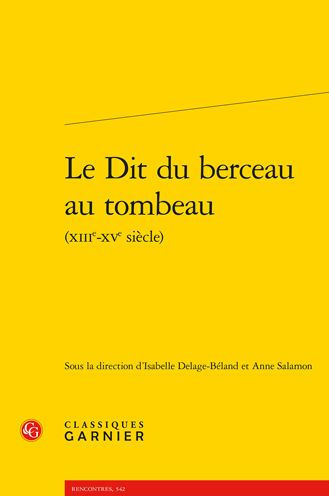 Le Dit du berceau au tombeau