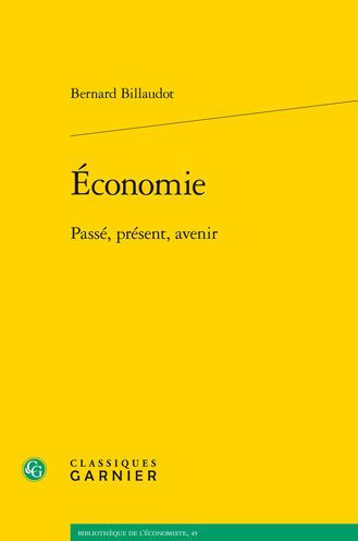 Economie: Passe, present, avenir