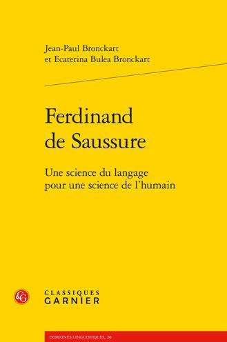 Ferdinand de Saussure: Une science du langage pour une science de l'humain