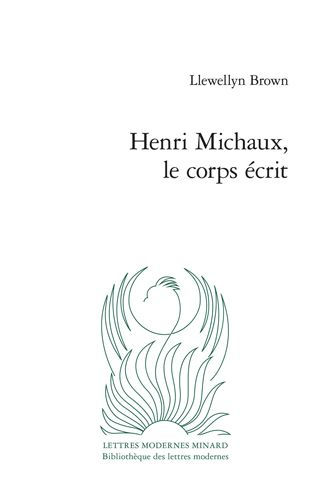 Henri Michaux, le corps ecrit