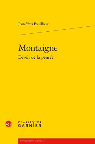 Montaigne: L'eveil de la pensee