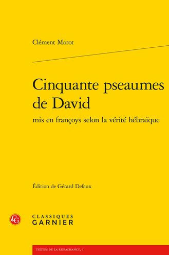 Cinquante pseaumes de David mis en francoys selon la verite hebraique