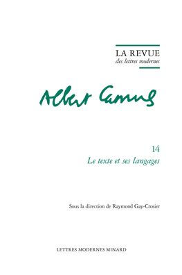 La Revue des lettres modernes: Le texte et ses langages