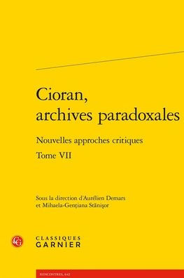 Cioran, archives paradoxales: Nouvelles approches critiques