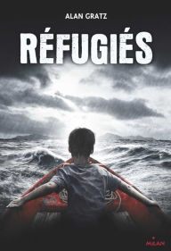 Title: Nous étions tous des réfugiés, Author: Alan Gratz