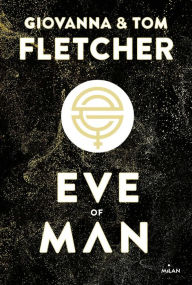 Title: Eve of man - t. 1, Author: Tom Fletcher